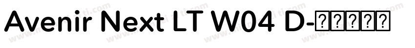Avenir Next LT W04 D字体转换